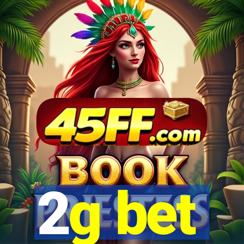 2g bet